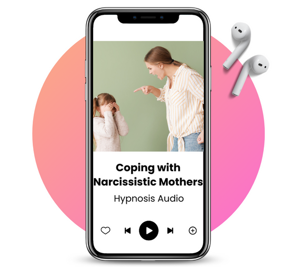 Coping With Narcissistic Mothers